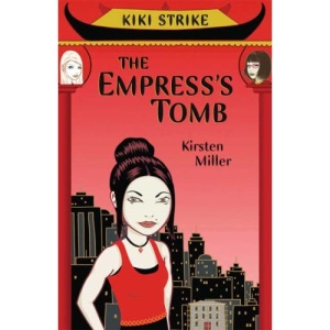The Empress's Tomb (Kiki Strike)