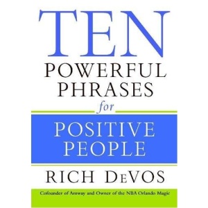 Ten Powerful Phrases for Positive People
