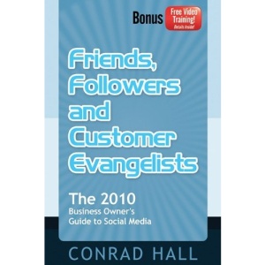 Friends, Followers, and Customer Evangelists