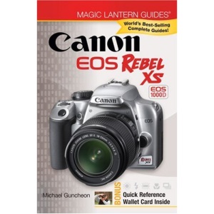 Magic Lantern Guides: Canon EOS Rebel XS EOS 1000d