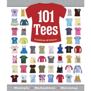101 Tees: Restyle + Refashion + Revamp