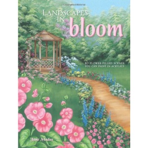 Landscapes in Bloom: 10 Flower-Filled Scenes You Can Paint in Acrylics