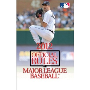 2012 Official Rules of Major League Baseball