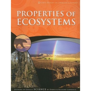 Properties of Ecosystems (God's Design for Chemistry & Ecology)