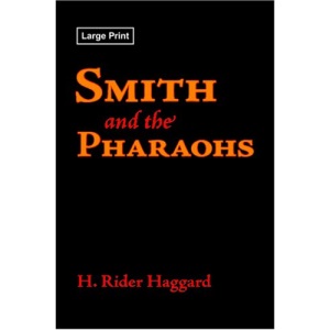 Smith and the Pharaohs, Large-Print Edition