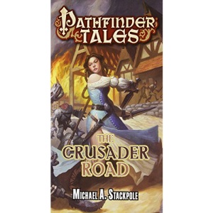 Pathfinder Tales: The Crusader Road