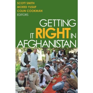Getting It Right in Afghanistan