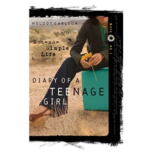 A Not-So-Simple Life (Diary of a Teenage Girl (Paperback))
