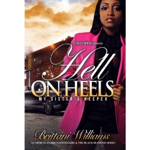 Hell on Heels: My Sister's Keeper (Urban Books)