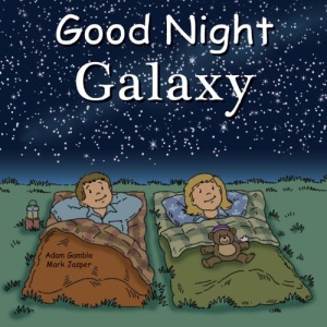 Good Night Galaxy (Good Night Our World)