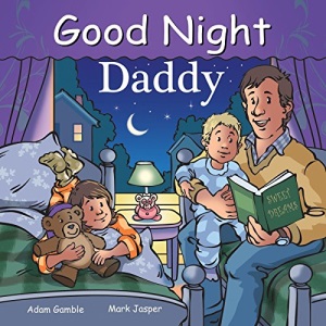 Good Night Daddy (Good Night Our World)