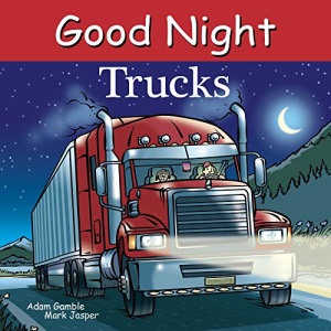 Good Night Trucks (Good Night Our World)