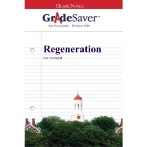 GradeSaver (TM) ClassicNotes: Regeneration