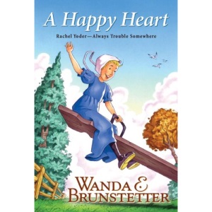 A Happy Heart (Rachel Yoder (Paperback))
