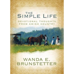 A Simple Life: Devotional Thoughts from Amish Country