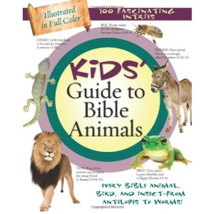 Kids' Guide to Bible Animals (Kids' Guide to the Bible)