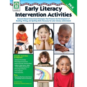 Early Literacy Intervention Activities: Research-Based Instructional Strategies That Promote the Development of Reading, Writing, and Spelling Skills