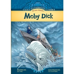 Moby Dick (Calico Illustrated Classics)