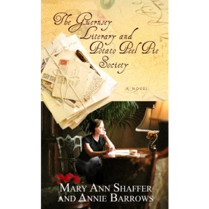 The Guernsey Literary and Potato Peel Pie Society (Center Point Platinum Fiction (Large Print))