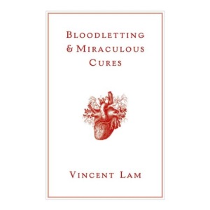 Bloodletting and Miraculous Cures: Stories