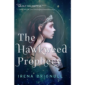 The Hawkweed Prophecy (Hawkweed Prophecy - Trilogy)