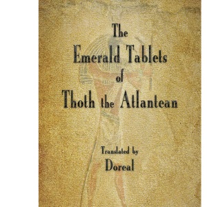 The Emerald Tablets of Thoth The Atlantean