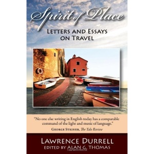Spirit of Place: Letters and Essays on Travel