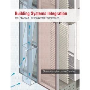 Building Systems Integration for Enhanced Environmental Performance