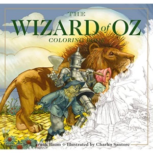 Wizard of Oz Coloring Book, the: The Classic Edition