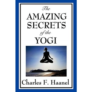 The Amazing Secrets of the Yogi