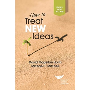 How to Treat New Ideas