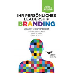 Leadership Brand: Deliver on Your Promise (German)
