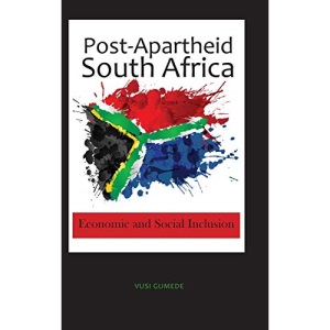 Post-Apartheid South Africa: Economic and Social Inclusion