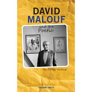 David Malouf and the Poetic: His Earlier Writings (Cambria Australian Literature Series)