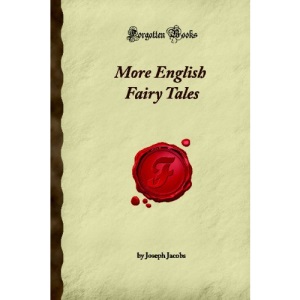 More English Fairy Tales (Forgotten Books)