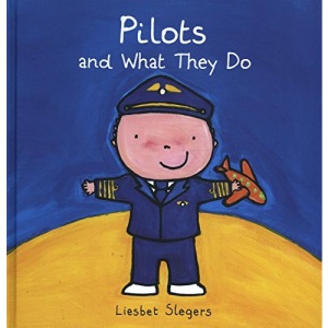 Pilots and What They Do
