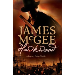 Hawkwood: A Regency Crime Thriller