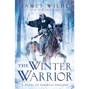 The Winter Warrior: A Novel of Medieval England