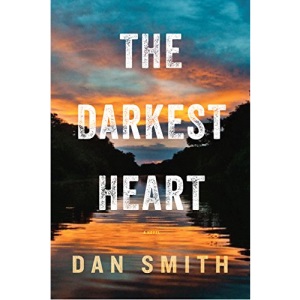 The Darkest Heart - A Novel