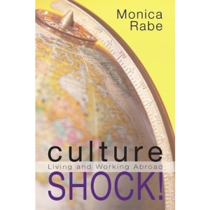 Culture Shock!: Living and Working Abroad