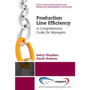 Production Line Efficiency: A Comprehensive Guide for Managers