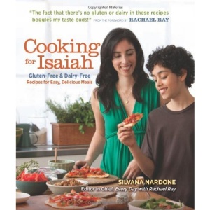 Cooking for Isaiah Cooking for Isaiah: Gluten-Free & Dairy-Free Recipes for Easy Delicious Meals Gluten-Free & Dairy-Free Recipes for Easy Delicious M