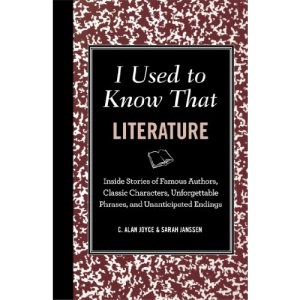 I Used to Know That: Literature: Stuff You Forgot from School