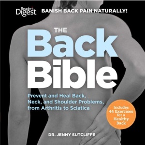 The Back Bible: Banish Back Pain Naturally