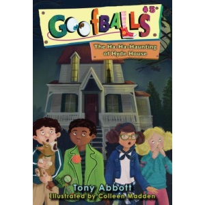 Goofballs #5: The Ha-Ha-Haunting of Hyde House