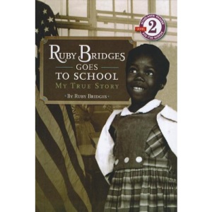 Ruby Bridges Goes to School (Scholastic Reader: Level 2)