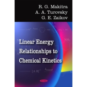Linear Energy Relationships to Chemical Kinetics