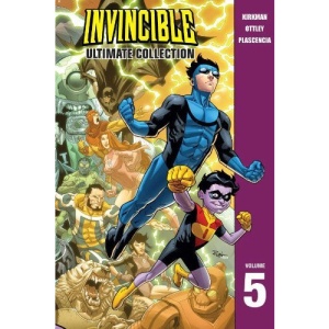 Invincible: The Ultimate Collection Volume 5