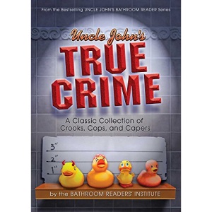 Uncle John's True Crime