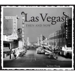 Las Vegas Then and Now